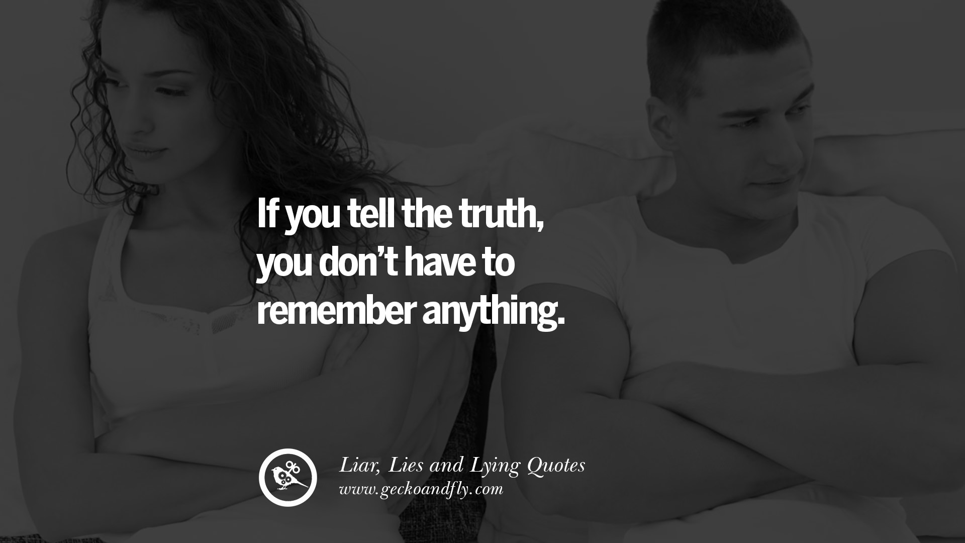 60 Quotes About Liar, Lies and Lying Boyfriend In A ...