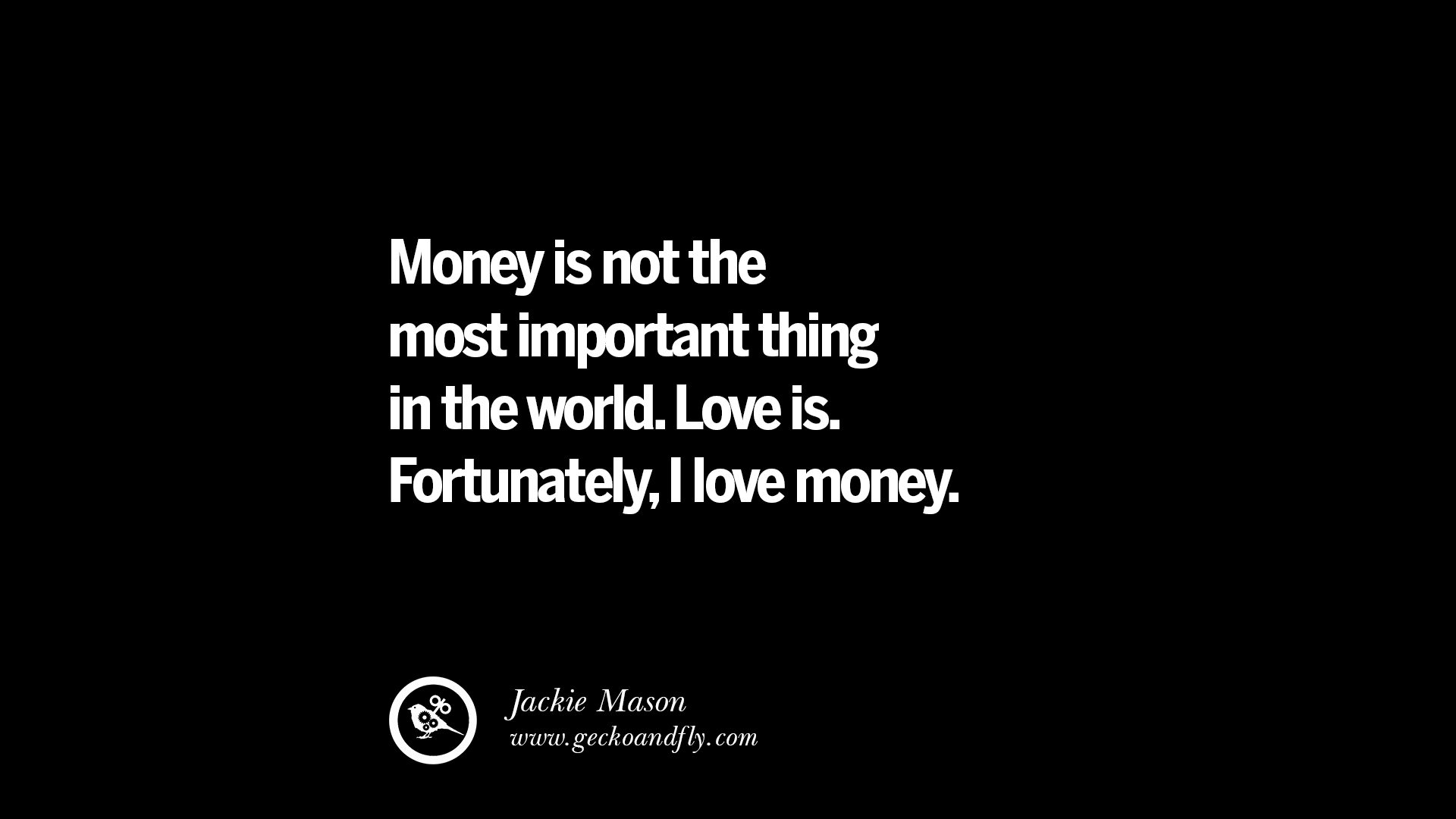 20 Inspiring Quotes On Making Money.