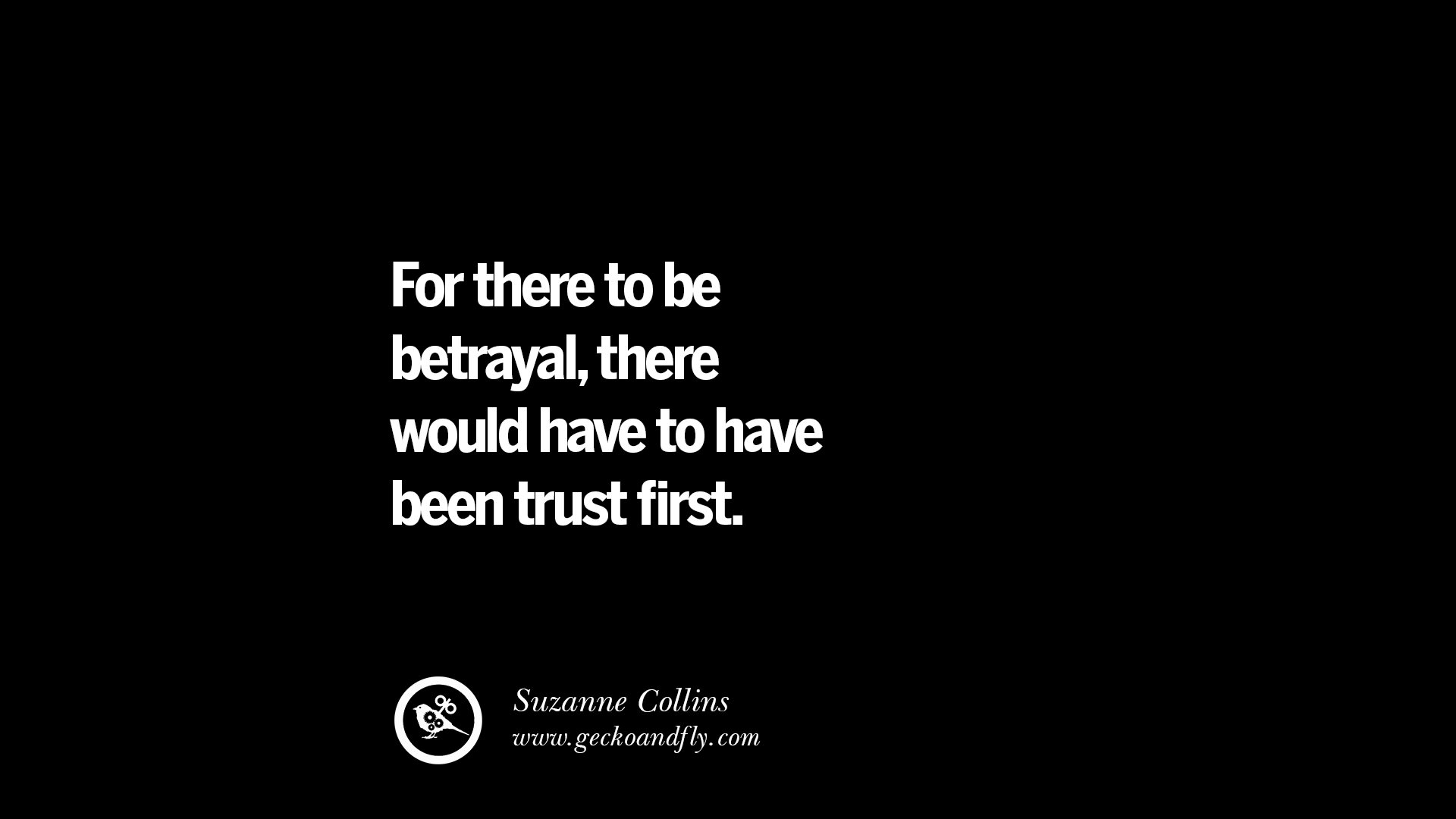 25 Quotes on Friendship Trust Love and Betrayal 