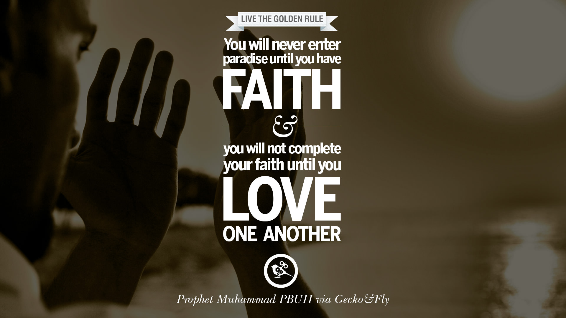 10 Beautiful Prophet Muhammad Quotes on Love God passion and Faith