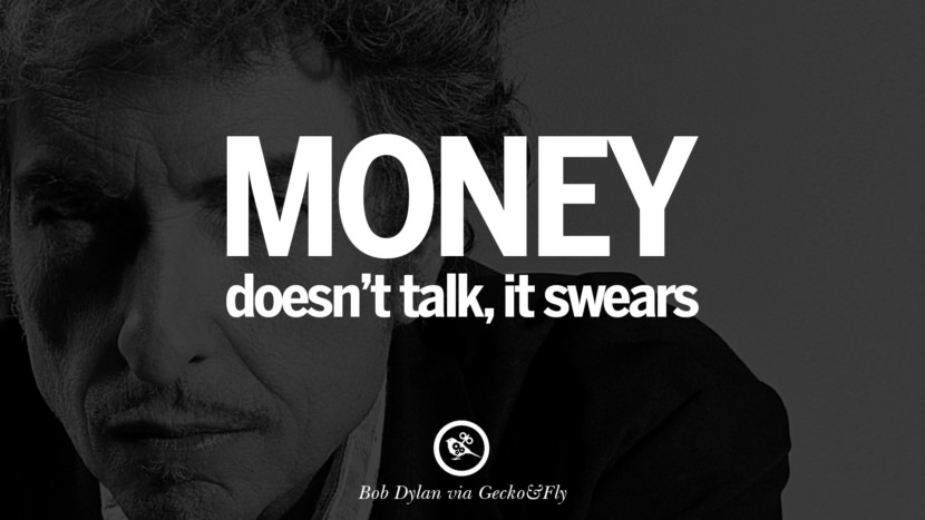  Penger snakker ikke, det sverger. Beste tumblr sitater instagram pinterest Bob Dylan Sitater På Frihet, Kjærlighet via Hans Tekster Og Sanger
