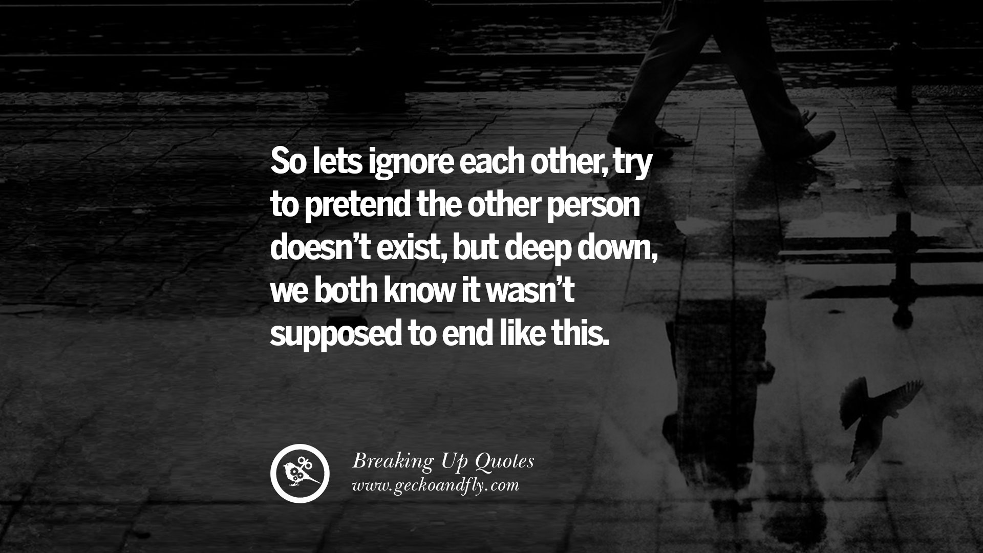 40 Quotes Getting Over A Break Up After A Bad Relationship