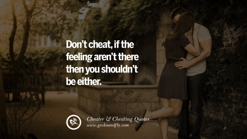 Don't cheat, if the feeling aren't there then you shouldn't be either.