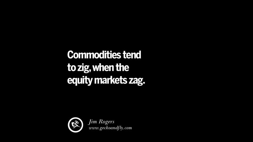 financial investment quotes management equity banking rogers market tend commodities zig zag markets jim geckoandfly