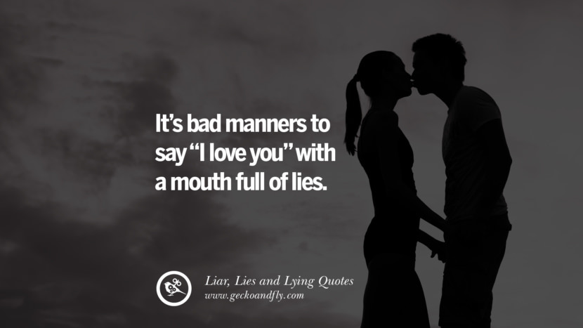 60 Quotes About Liar, Lies and Lying Boyfriend In A Relationship