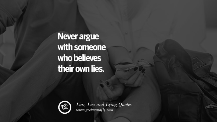 60 Quotes About Liar, Lies and Lying Boyfriend In A ...