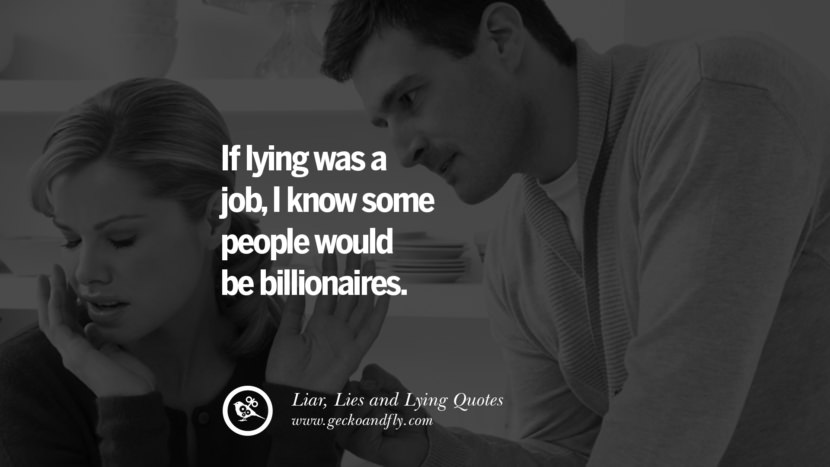 60 Quotes About Liar Lies And Lying Boyfriend In A Relationship