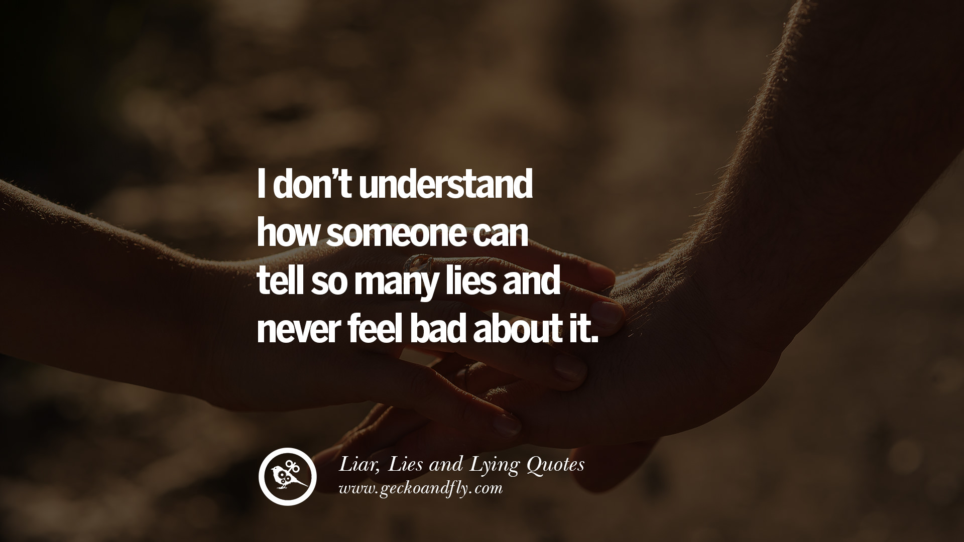 14. 60 Quotes About Liar Lies and Lying Boyfriend In A.