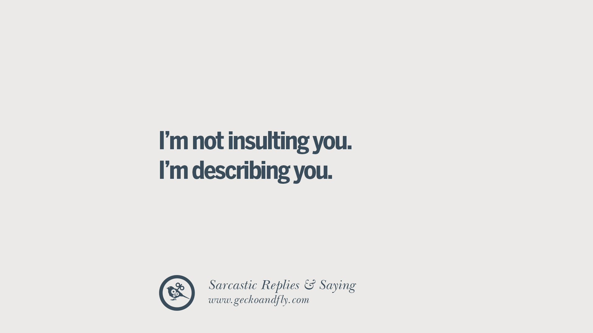 Sarcastic Funny Love Quotes