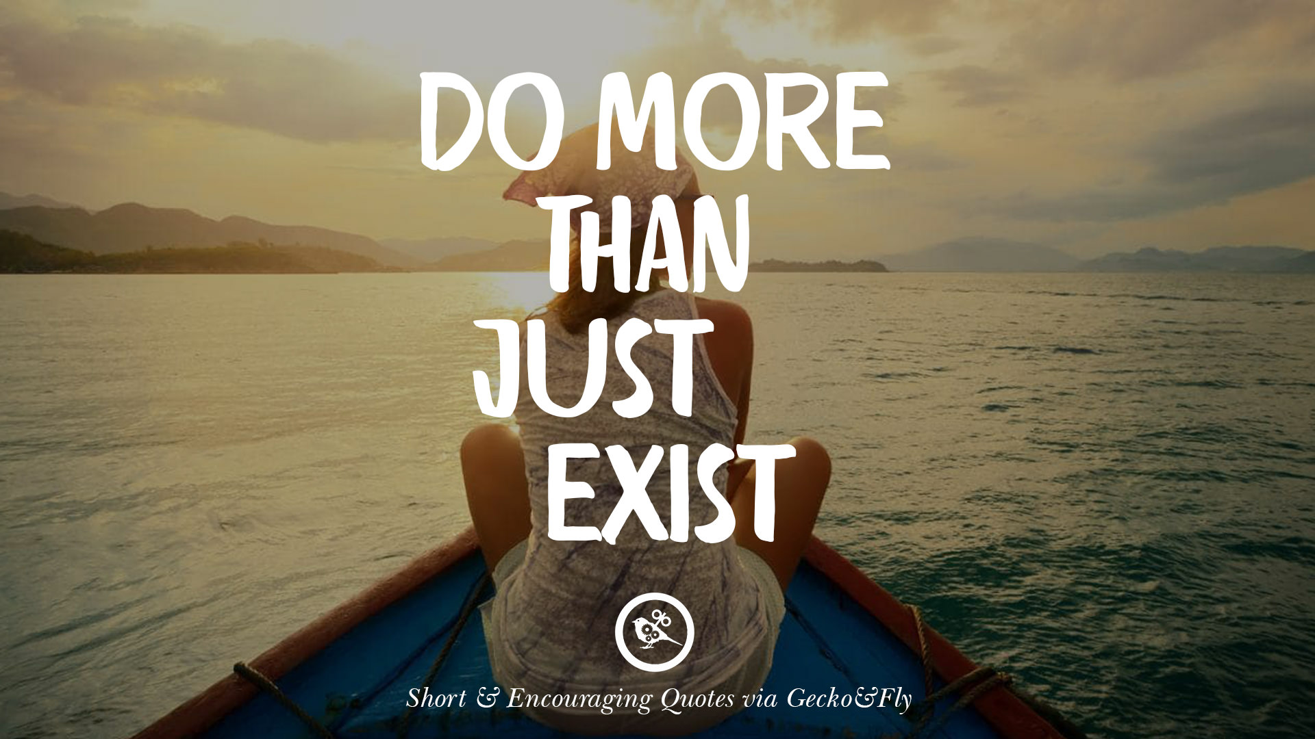 Just existing. Еду на море. Just exist. Do more Motivation. Exist перевод.