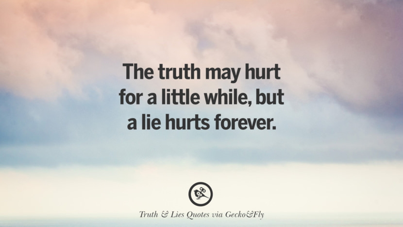 20 Quotes About Truth And Lies By Boyfriends, Girlfriends, Friends And ...