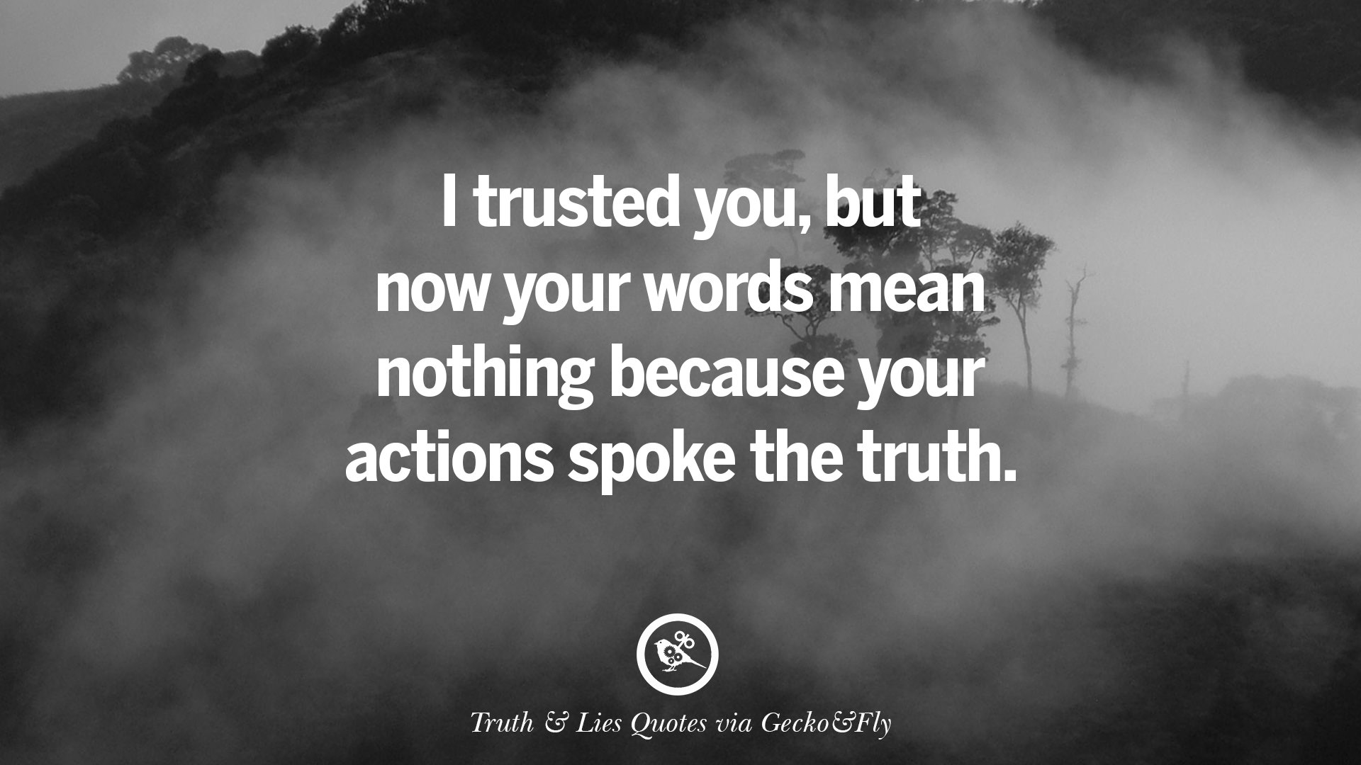 20 Quotes On Truth Lies Deception And Being Honest