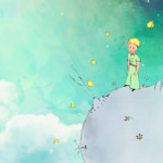 Quotes By The Little Prince On Life Lesson, True Love, And Responsibilities