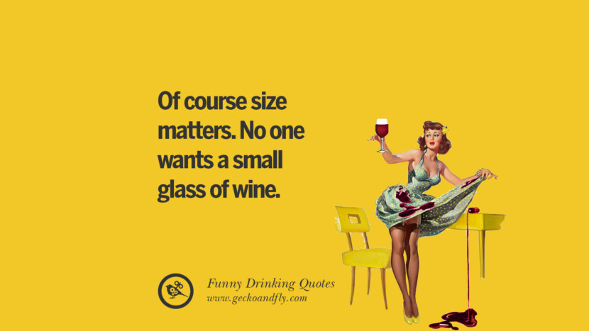 Of course size matters. No one wants a small glass of wine.