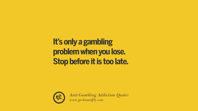 it's only a gambling problem when you lose. Stop before it is too late.