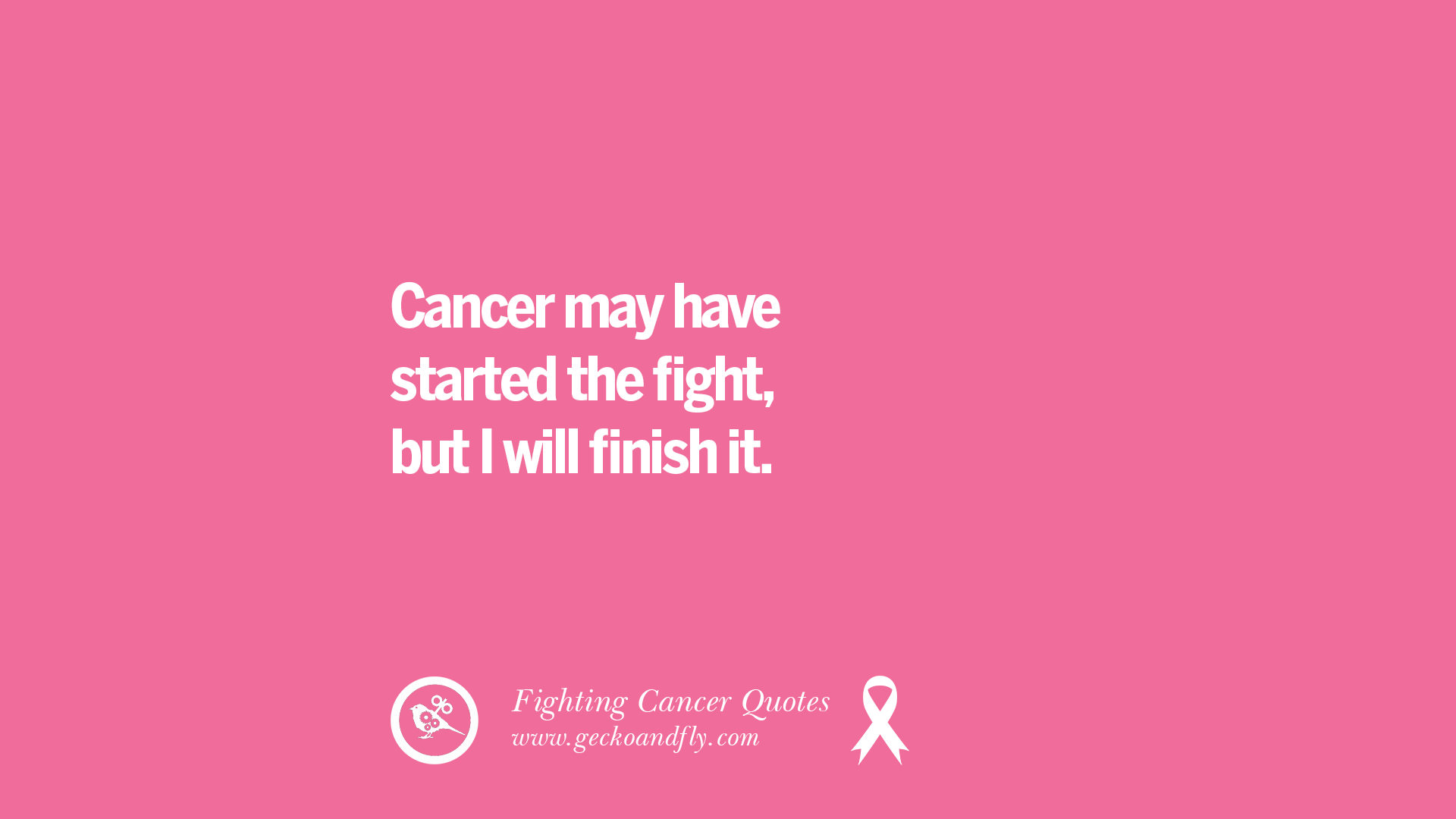 30 Motivational Quotes On Fighting Cancer And Never Giving 