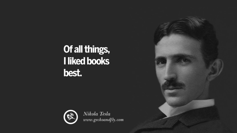 Of all things, I liked books best.