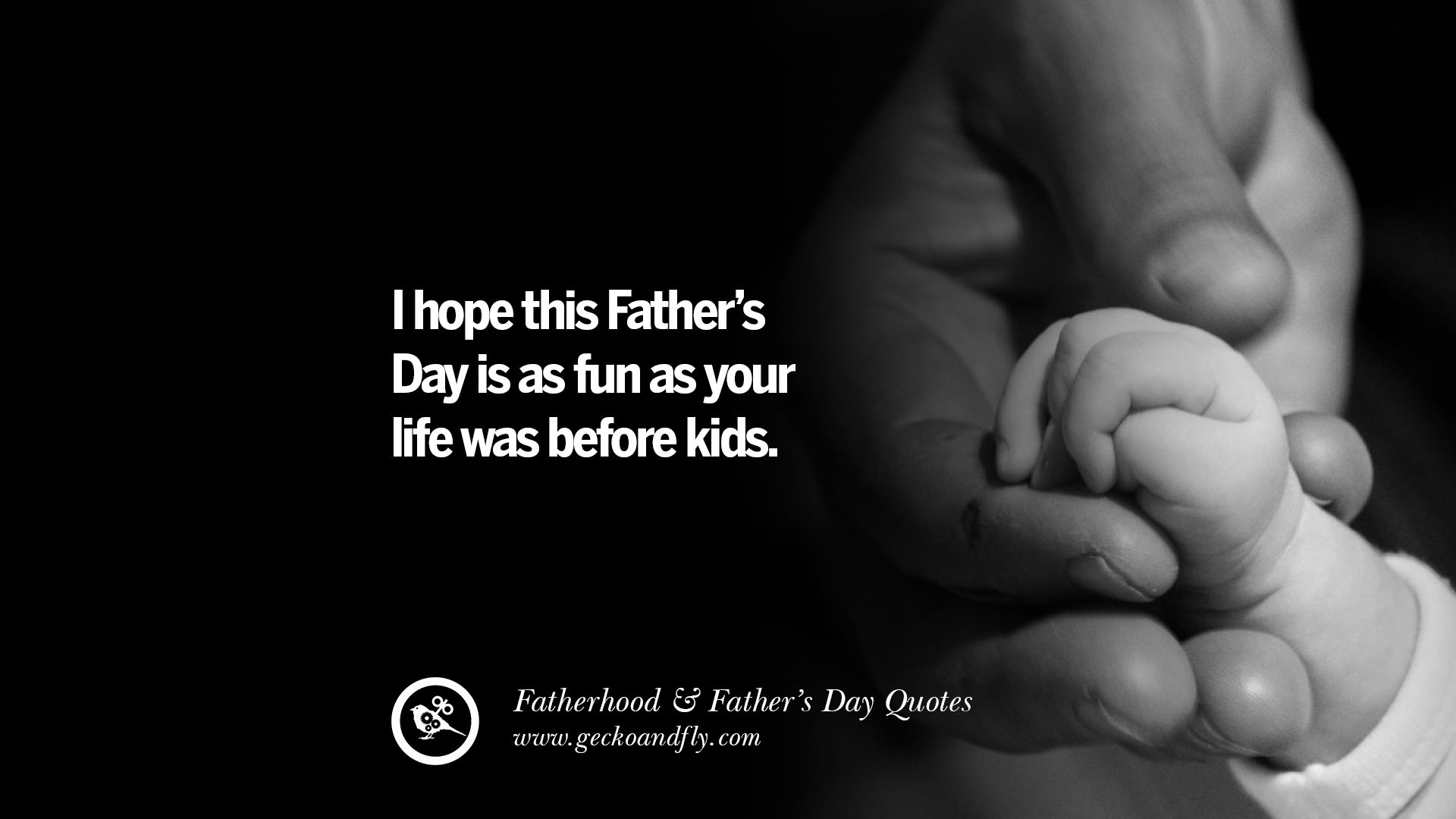 50 Inspiring And Funny Father s Day Quotes On Fatherhood