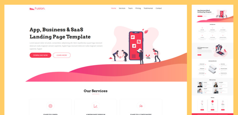 Fusion is High-quality Free and Premium App, Business, SaaS & Product Landing Page Template, equipped with the latest version of Bootstrap 4. Not only Fusion eases creating your landing page, but it also comes with modern & trendy design and all essential UI elements.
