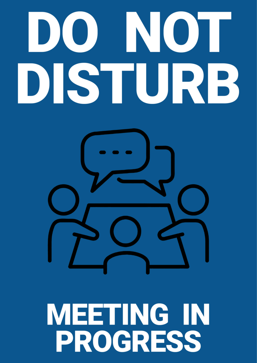 Do Not Disturb Meeting In Progress Free Printable Signs